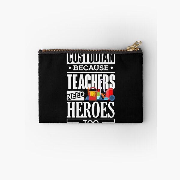 Item preview, School Custodian Janitor Because Teacheas Need Heroes Too designed and sold by ShopTheStyle.