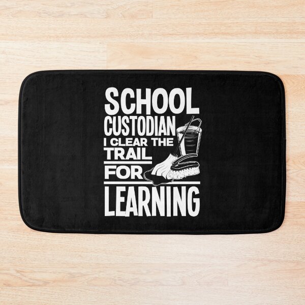 Item preview, School Custodian Janitor I Clear The Trail For Learning designed and sold by ShopTheStyle.