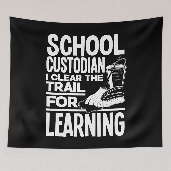 Item preview, School Custodian Janitor I Clear The Trail For Learning designed and sold by ShopTheStyle.