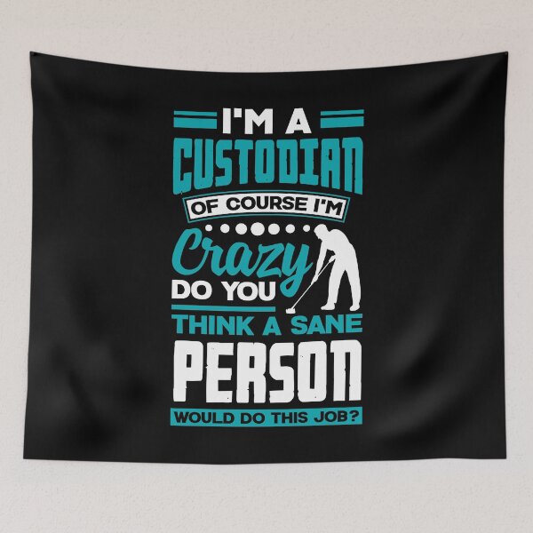 Item preview, School Custodian Janitor Funny Quote designed and sold by ShopTheStyle.