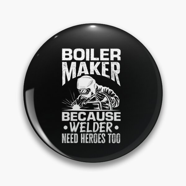 Item preview, Boilermaker Because Welders Need Heroes Too Funny designed and sold by ShopTheStyle.