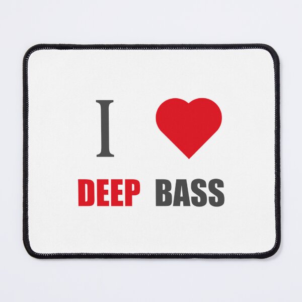 Item preview, I LOVE DEEP BASS (I LOVE T SHIRTS) designed and sold by MatJudahbu.