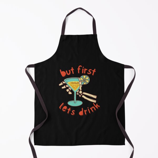Item preview, But First Lets Drink designed and sold by AndrewLeschnik.