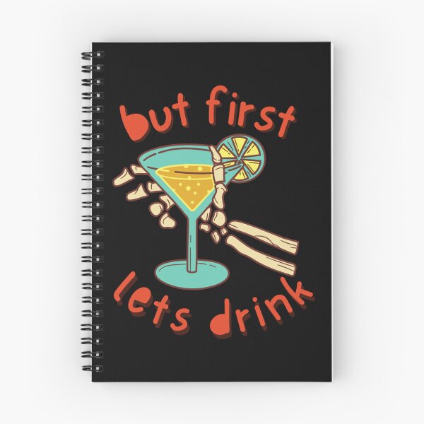 Item preview, But First Lets Drink  designed and sold by AndrewLeschnik.