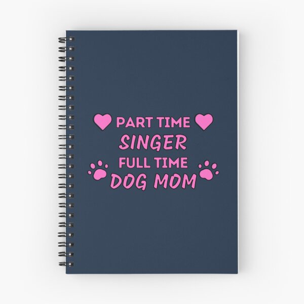 Item preview, Part Time Singer Full Time Dog Mom designed and sold by YonasMalede.