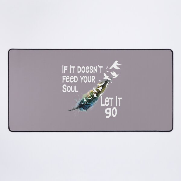 Item preview, If It Doesnt Feed Your Soul Let It Go Tee designed and sold by Moeez Javed.