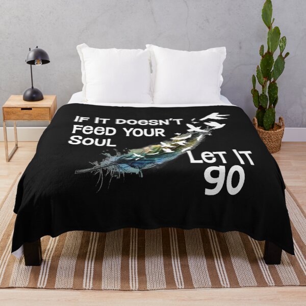 Item preview, If It Doesnt Feed Your Soul Let It Go Tee designed and sold by Moeez Javed.