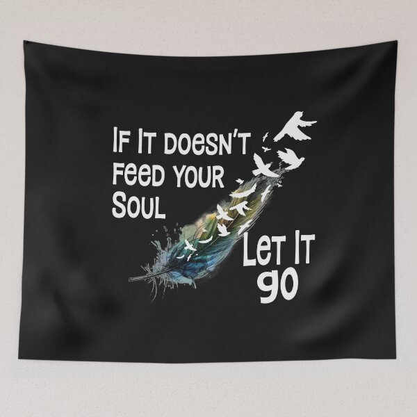 Item preview, If It Doesnt Feed Your Soul Let It Go Tee designed and sold by Moeez Javed.