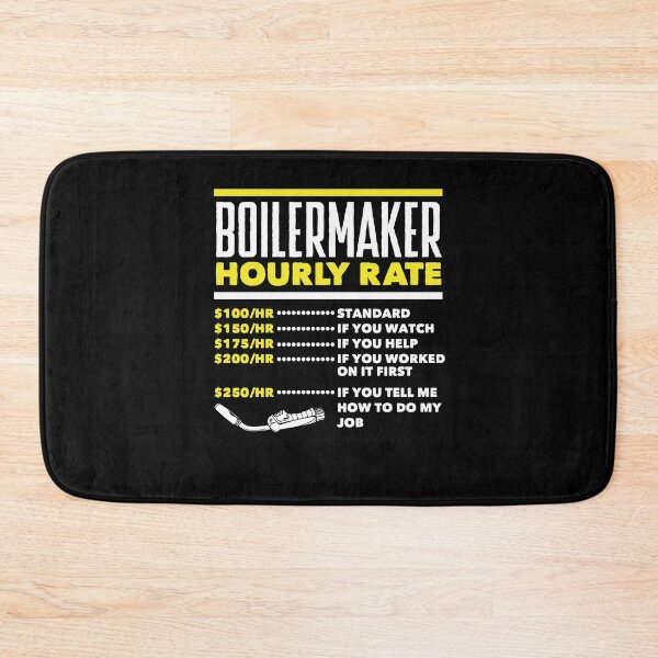 Item preview, Boilermaker Hourly Rate Funny designed and sold by ShopTheStyle.