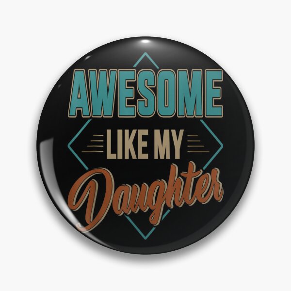 Artikelvorschau, Awesome like my daughter for dad on father's day entworfen und verkauft von qetaejidaetu524.