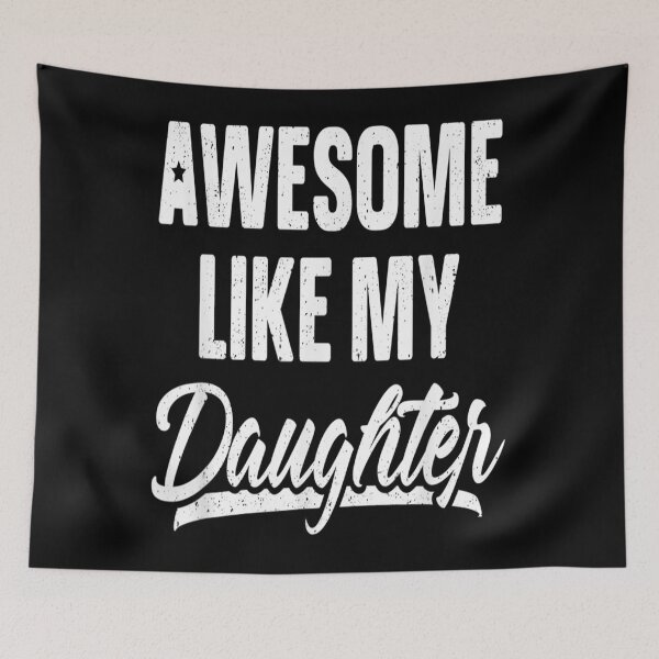 Aperçu de l'œuvre Awesome Like My Daughter Gift Funny Father's créée et vendue par qetaejidaetu524.