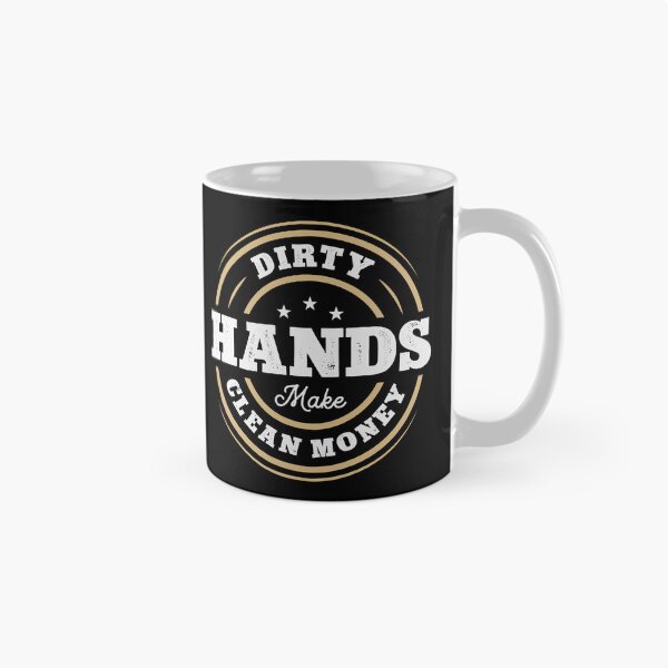 Item preview, Dirty Hands Make Money | Dirty hands clean money sticker | dirty hands clean money hoodie designed and sold by mvernondesigns.