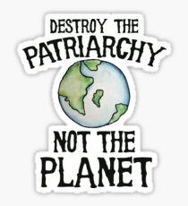 Pegatina Destruye el patriarcado, no el planeta