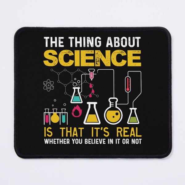 Item preview, The Thing About Science Is That It's Real designed and sold by UnknownArtistt.