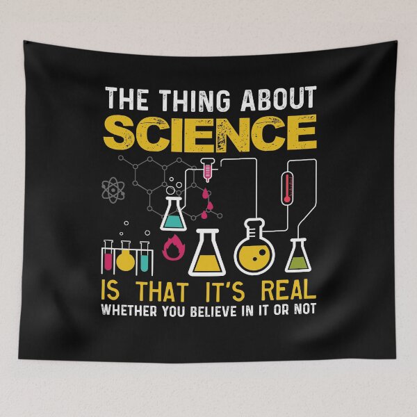 Item preview, The Thing About Science Is That It's Real designed and sold by UnknownArtistt.
