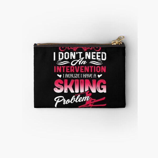 Item preview, I Don't Need An Intervention I Realize I Have A Skiing Problem designed and sold by UnknownArtistt.