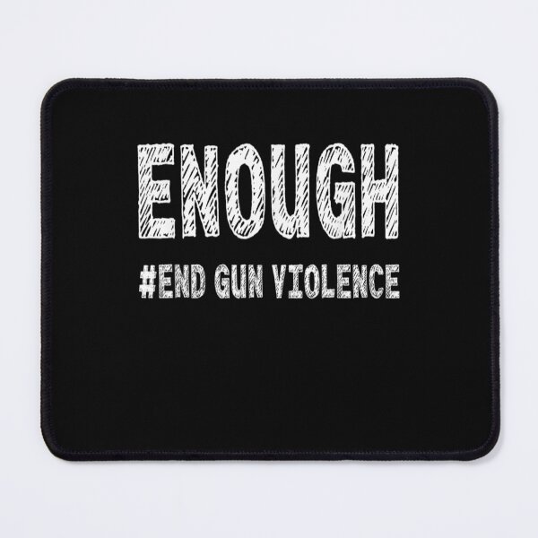 Item preview, Enough End Gun Violence Awareness Day Wear Orange designed and sold by qetaejidaetu524.