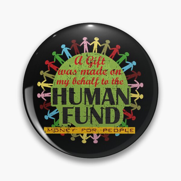 Artikelvorschau, The Human Fund entworfen und verkauft von NOLANNCA326.