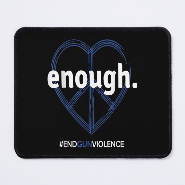 Item preview, Enough End Gun Violence National Gun Violence Awareness Day designed and sold by qetaejidaetu524.
