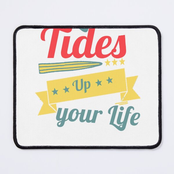 Item preview, Love Tides Up Your Life Funny Surfing/Change Gift T-shirt designed and sold by OmegaTees.