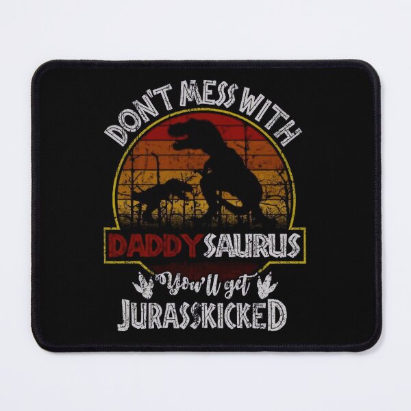Item preview, Daddysaurus You will Get Jurasskicked  designed and sold by FashionStarone.