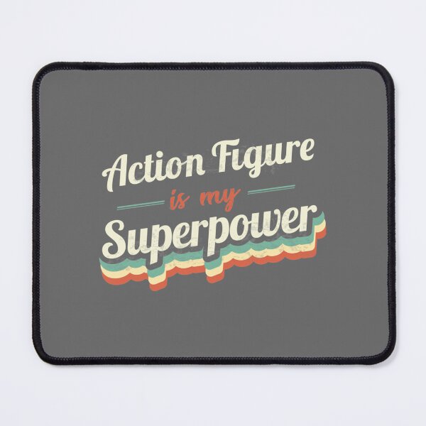 Item preview, Action Figure is my Superpower  Classic designed and sold by Suegelleng5078.