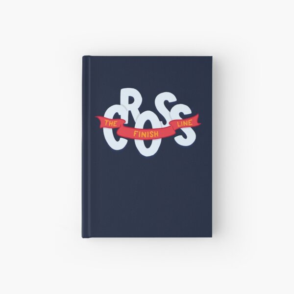 Cross the finish line Hardcover Journal