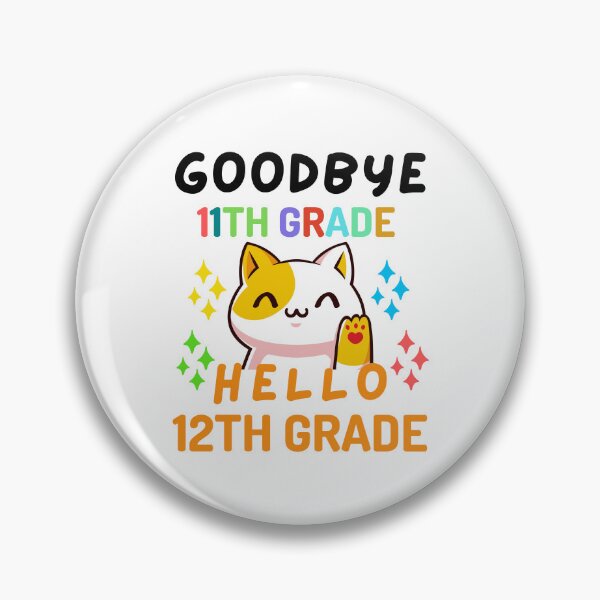 Item preview, Funny Quote For The Last Day Of School : Goodbye 11th Grade Hello 12th Grade designed and sold by AmeliaStore1.