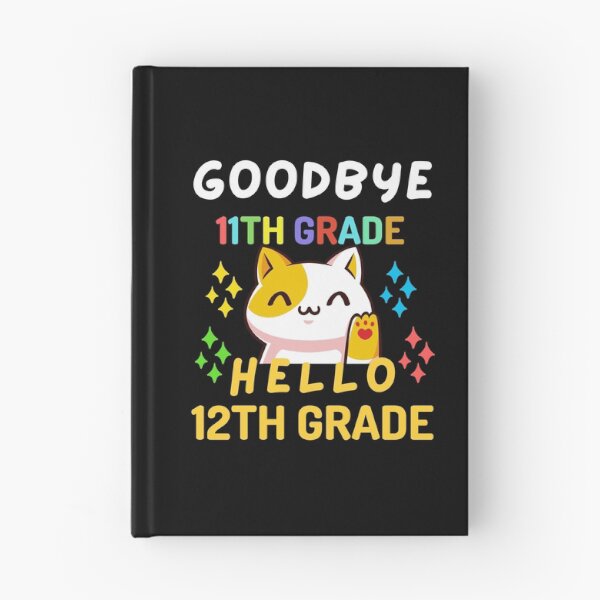 Item preview, Funny Quote For The Last Day Of School : Goodbye 11th Grade Hello 12th Grade designed and sold by AmeliaStore1.