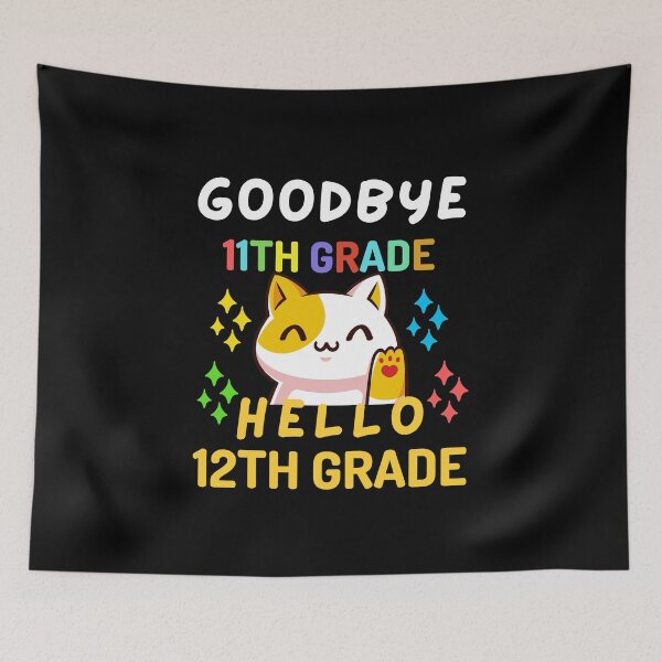 Item preview, Funny Quote For The Last Day Of School : Goodbye 11th Grade Hello 12th Grade designed and sold by AmeliaStore1.