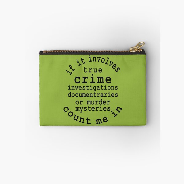 Item preview, If It Involves True Crime Count Me In designed and sold by Moeez Javed.