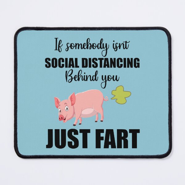 Item preview, If Somebody Isnt Social Distancing Behind designed and sold by Moeez Javed.
