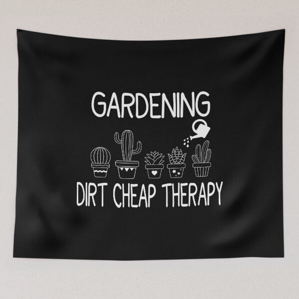 Item preview, Gardening Dirt Cheap Therapy designed and sold by Luna1Shop.