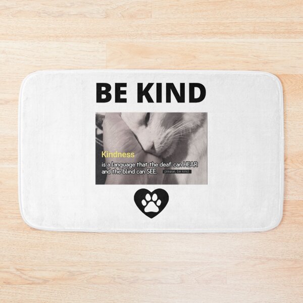 Item preview, KINDNESS IS A LANGUAGE, famous quote, cat lover, animal rescuer Art designed and sold by ZaneHalvorson.
