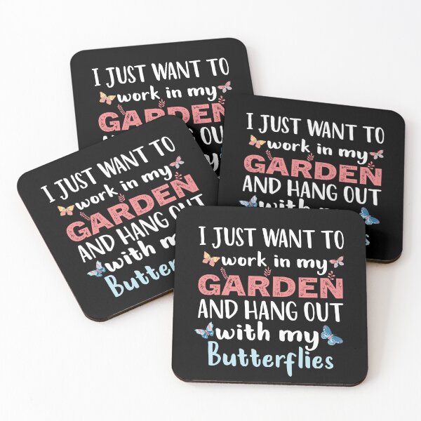 Item preview, I Just Want To Work in My Garden And Hang Out With My Butterflies designed and sold by Luna1Shop.