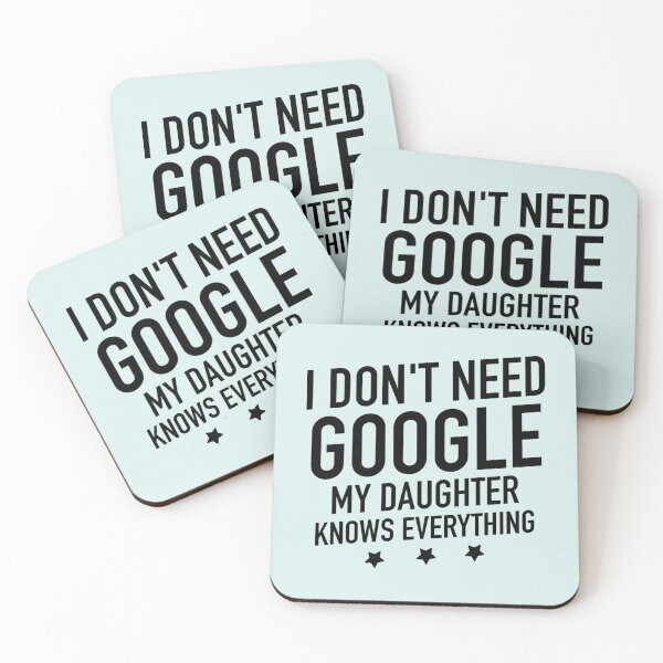 Item preview, I Don't Need Google My Daughter Knows Everything - Funny Dad Father Joke Gift designed and sold by Dip-Art.