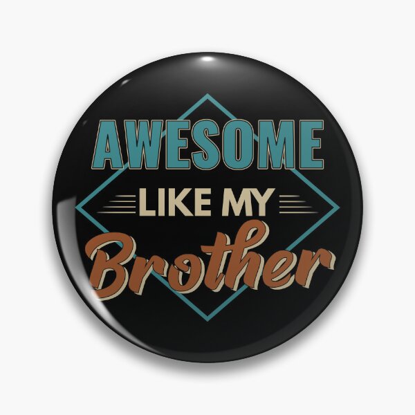 Item preview, Awesome Like My Brother gift idea designed and sold by Mmmm3344.