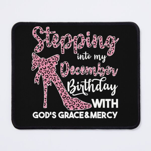 Item preview, December Birthday Quotes: Stepping Into My December Birthday With Gods Grace designed and sold by AMINE ★★★★★.