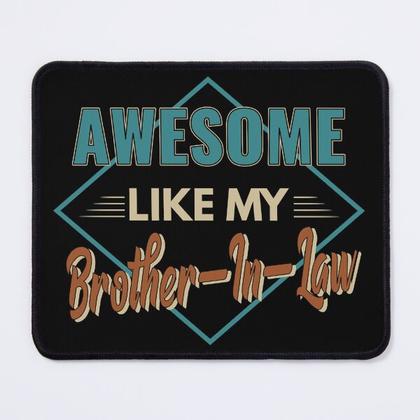 Item preview, Awesome Like My Brother-In-Law gift idea designed and sold by Mmmm3344.