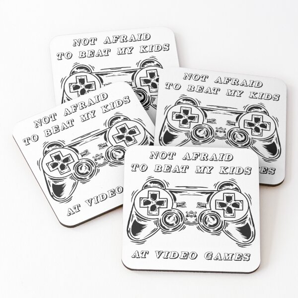 Item preview, Not Afraid To Be Beat My Kids At Video Games designed and sold by DOOSKY M.