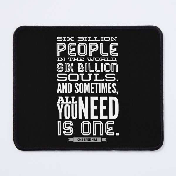 Item preview, One tree hill - six billion designed and sold by DaisyChain1DS.