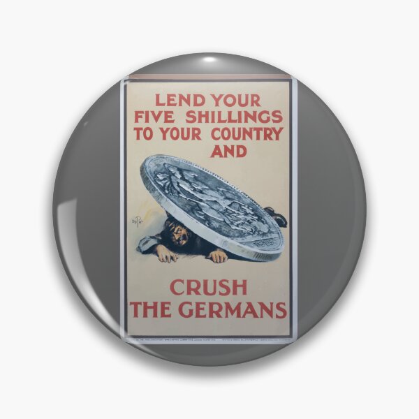Item preview, Lend your five shillings to your country and crush the Germans 426 Classic designed and sold by TayaDuBuque.