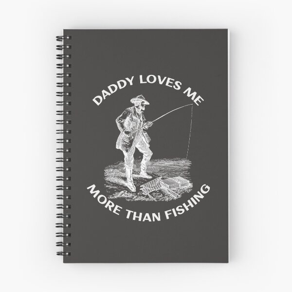 Item preview, daddy loves me more than fishing designed and sold by Delicarte.