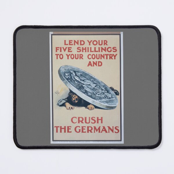 Item preview, Lend your five shillings to your country and crush the Germans 426 Classic designed and sold by TayaDuBuque.