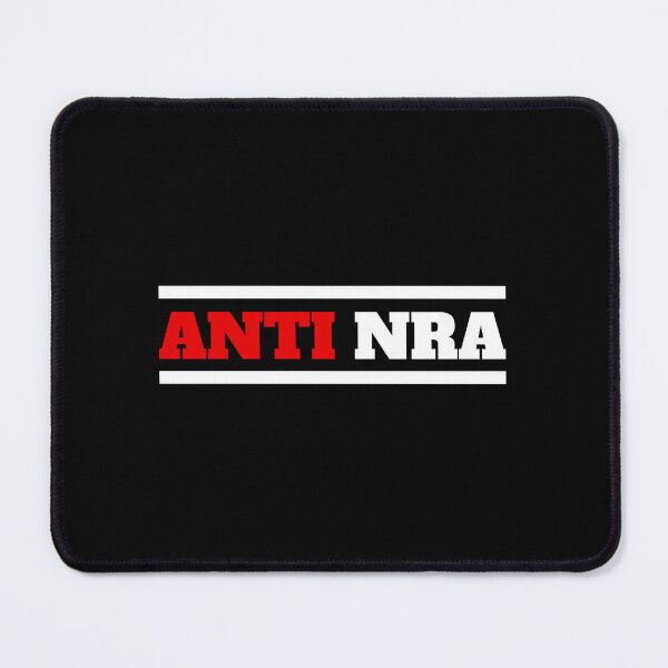 Item preview, Anti NRA designed and sold by Denti Kanys ⭐⭐⭐⭐⭐.