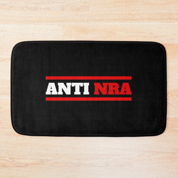 Item preview, Anti NRA designed and sold by Denti Kanys ⭐⭐⭐⭐⭐.