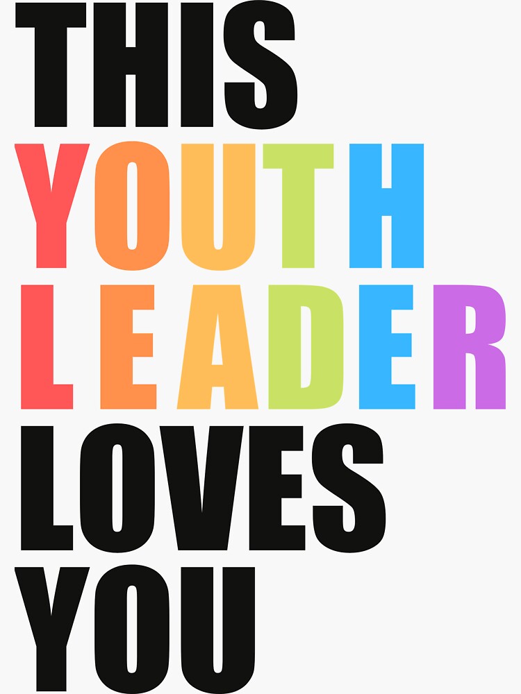 "This Youth Leader Loves You" Sticker for Sale by womeninym Redbubble