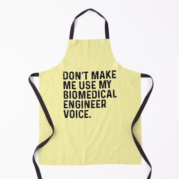 Item preview, Don't Make Me Use Biomedical Engineer Voice designed and sold by kamrankhan.