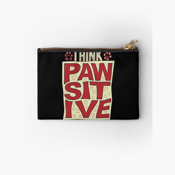 Item preview, Think Pawsitive designed and sold by csoDesign.