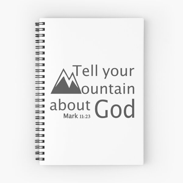 Item preview, Christian Design - Tell Your Mountain About God - Mark 11:23 designed and sold by simplydesignart.